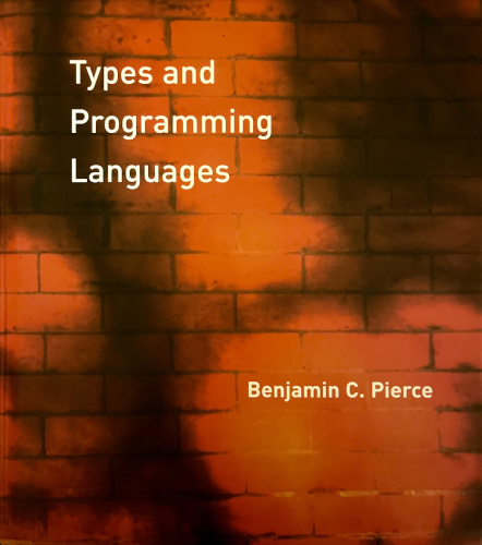 The cover of 'Types and Programming Languages by Benjamin C. Pierce